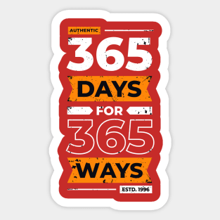 365 days 365 ways Sticker